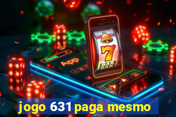 jogo 631 paga mesmo